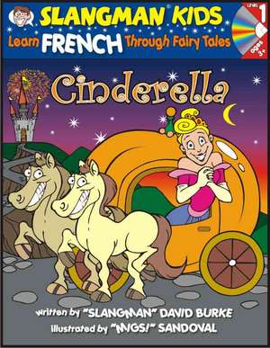 Learn French Through Fairy Tales Cinderella Level 1 de David Burke