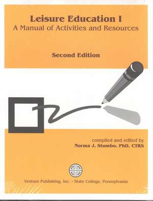 Leisure Education I: A Manual of Activities and Resources de Elbert J. Chance