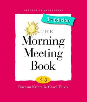 The Morning Meeting Book de Roxann Kriete