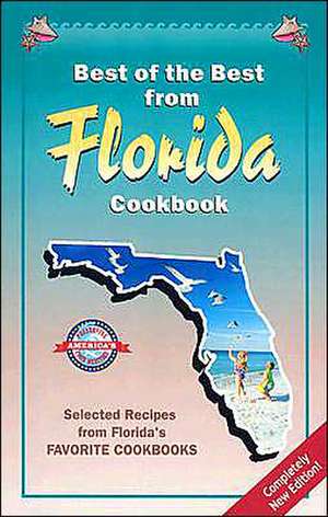 Best of the Best from Florida Cookbook: Selected Recipes from Florida's Favorite Cookbooks de Gwen McKee