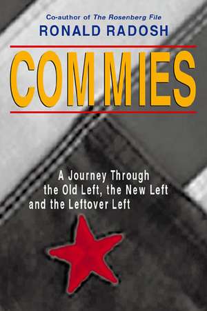 Commies de Ronald Radosh