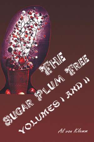 The Sugar Plum Tree