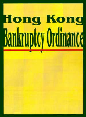 Hong Kong Bankruptcy Ordinance de International Law & Taxation Publishers