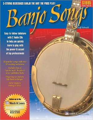 Banjo Songs: Book with Online Audio Access [With 2 CDs] de Geoff Hohwald