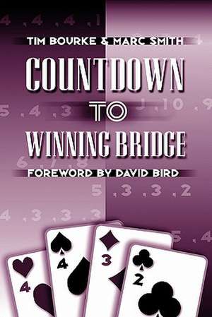 Countdown to Winning Bridge de Tim Bourke