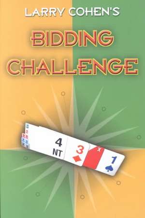 Bidding Challenge de Larry Cohen