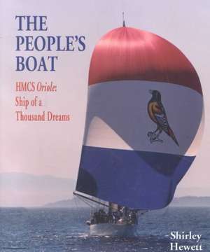 The People's Boat: " Ship of a Thousand Dreams de Shirley Hewett