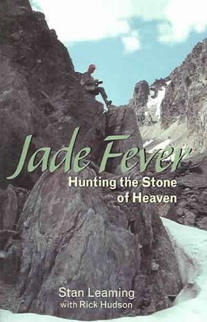 Jade Fever de Stan Leaming