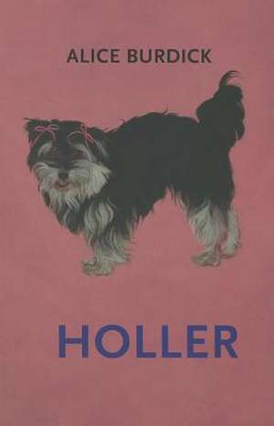 Burdick, A: Holler