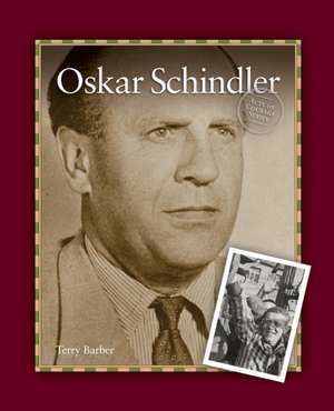 Oskar Schindler de Terry Barber