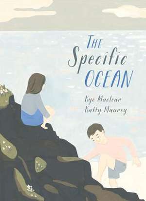 The Specific Ocean de Kyo Maclear