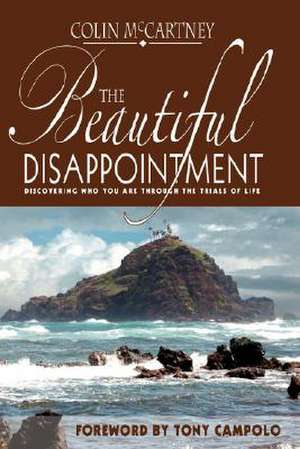 The Beautiful Disappointment de Colin McCartney