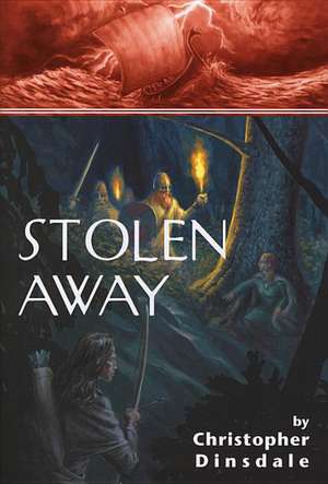 Stolen Away de Christopher Dinsdale