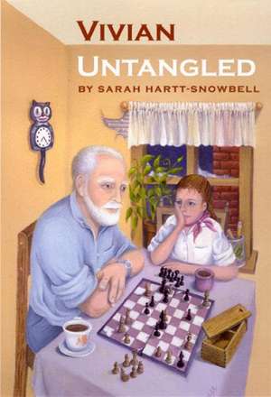 Vivian Untangled de Sarah Hartt-Snowbell