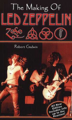 Making of Led Zeppelin's ADCB: Updated Edition de Robert Godwin