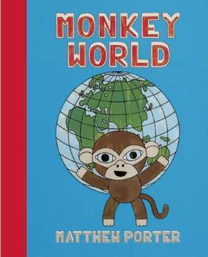 Monkey World: An A-Z of Occupations de Matthew Porter