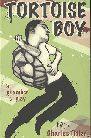 Tortoise Boy de Charles Tidler