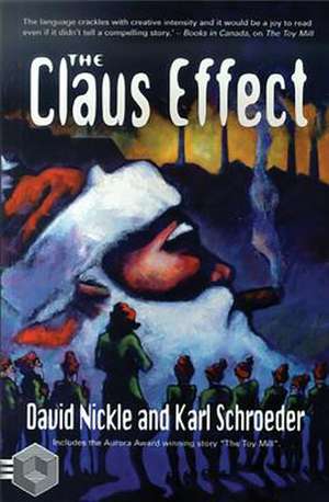 The Claus Effect de David Nickle