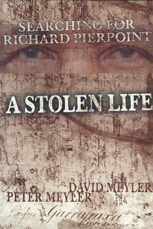 A Stolen Life de Peter Meyler