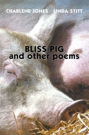 Bliss Pig de Charlene Jones