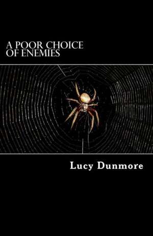 A Poor Choice of Enemies: The Halfmoon Bay Writers' Workshop Anthology