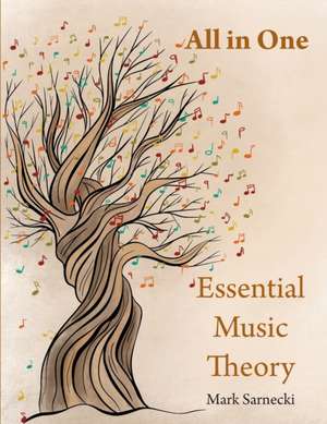 Essential Music Theory All in One de Mark Sarnecki