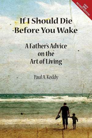 If I Should Die Before You Wake de Paul A Keddy