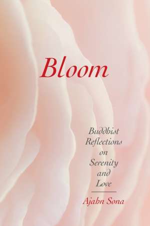 Bloom de Ajahn Sona