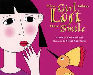 The Girl Who Lost Her Smile de Karim Alrawi