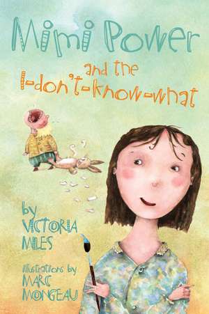 Mimi Power and the I-don't-know-what de Victoria Miles