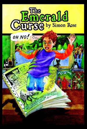 The Emerald Curse de Simon Rose