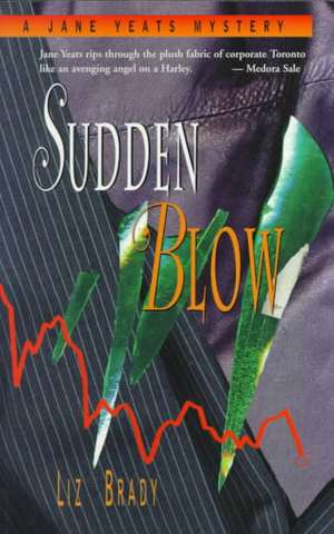 Sudden Blow de Liz Brady