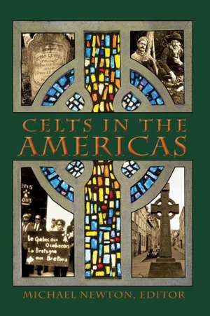 Celts in the Americas de Michael Newton