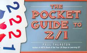 The Pocket Guide to 2/1 de Paul Thurston