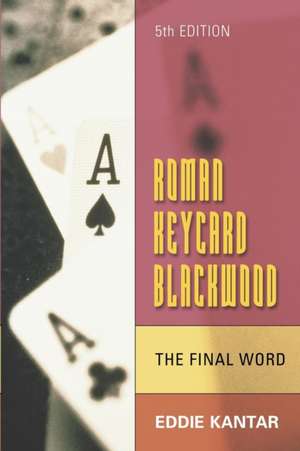 Roman Keycard Blackwood: The Final Word de Eddie Kantar