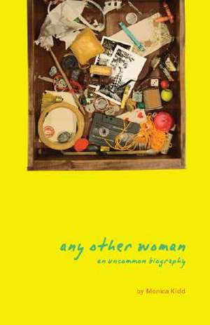 Any Other Woman de Monica Kidd