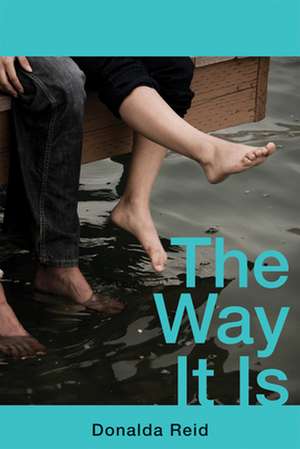 Way it is de Donalda Reid