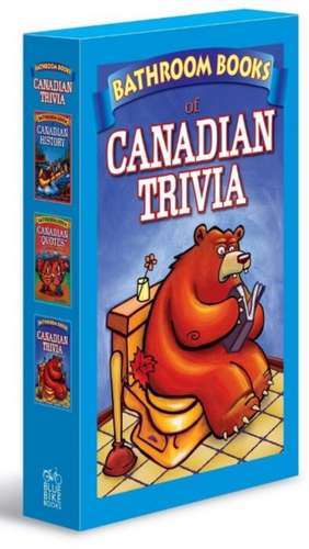 Canadian Trivia Box Set: Bathroom Book of Canadian Trivia, Bathroom Book of Canadian Quotes, Bathroom Book of Canadian History de Angela Murphy