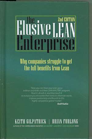 The Elusive Lean Enterprise (2nd Edition) de Keith Gilpatrick