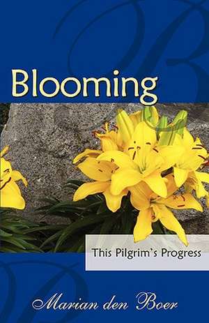 Blooming de Marian Den Boer