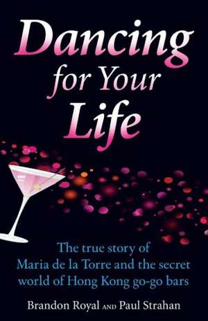 Dancing for Your Life de Paul Strahan