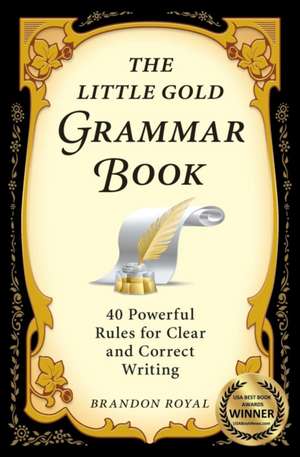 The Little Gold Grammar Book de Brandon Royal