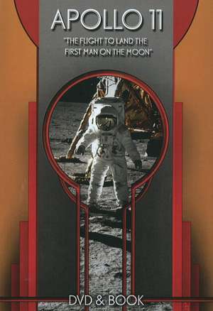 Apollo 11 - DVD & Book Set: "The Flight to Land the First Man on the Moon" de Apogee Books