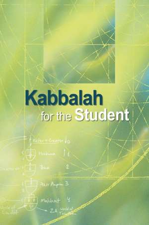 Kabbalah for the Student de Claire Gerus