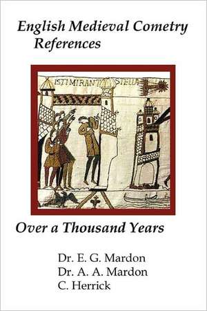 English Medieval Cometry References Over a Thousand Years de Austin Mardon