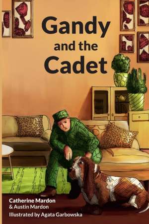 Gandy and the Cadet de Catherine Mardon