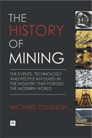 The History of Mining de Michael Coulson