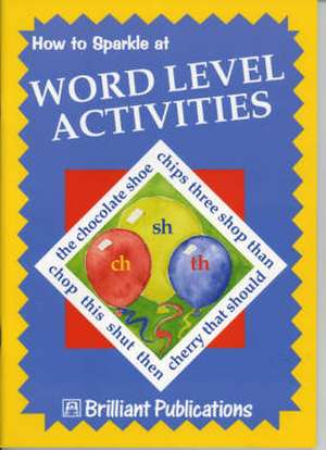 How to Sparkle at Word Level Activities de Rebecca Taylor