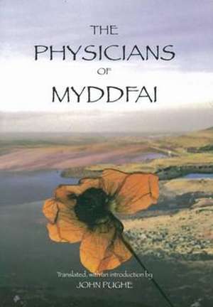 The Physicians of Myddfai de John Pughe