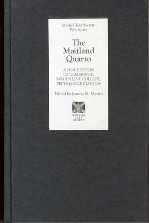 The Maitland Quarto – A New Edition of Cambridge, Magdalene College, Pepys Library MS 1408 de Joanna M. Martin